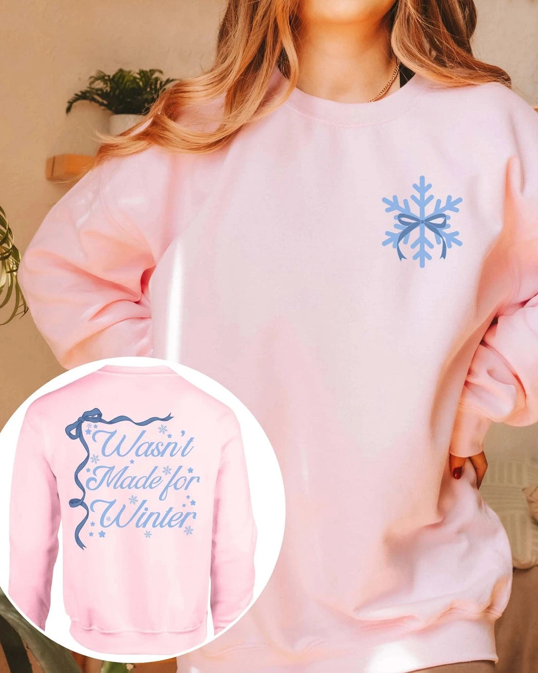 "Wasn't Made for Winter" Graphic Sweatshirt- Pink